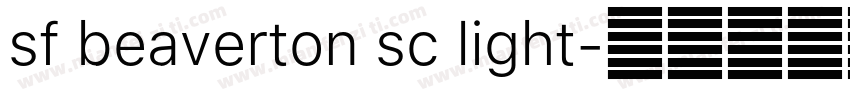 sf beaverton sc light字体转换